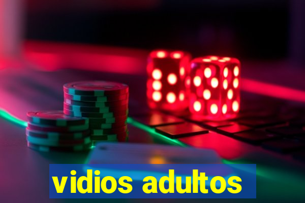 vidios adultos